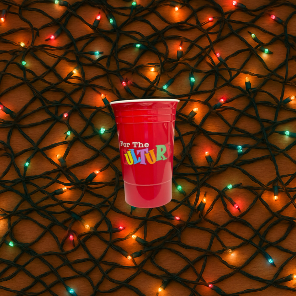 "For the Culture" Re- usable Red Party Cup