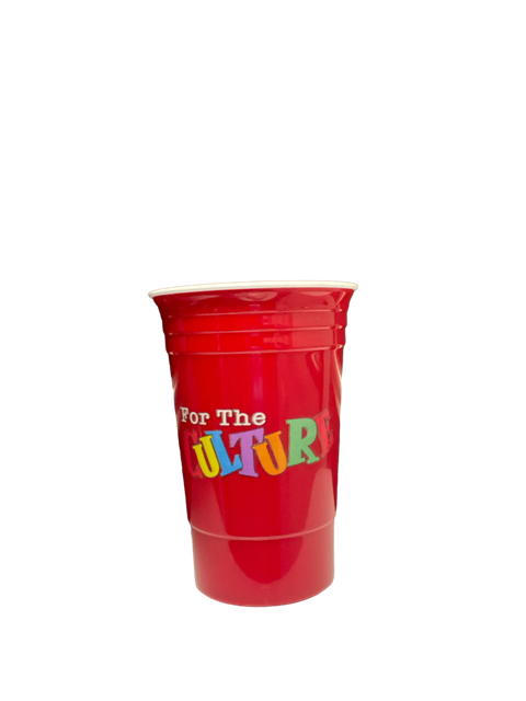 "For the Culture" Re- usable Red Party Cup